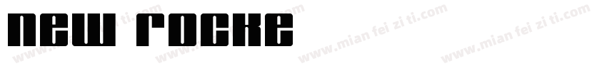 New Rocke字体转换